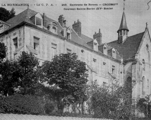 ONM Œuvre Normande des Mères Couvent Sainte Barbe à Croisset